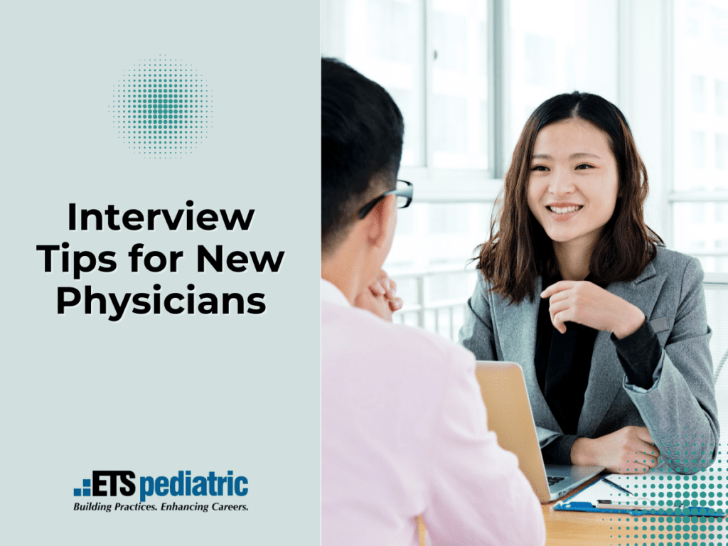 Interview Tips for New Physicians